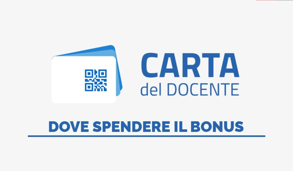 Carta del Docente dove spendere il tuo buono
